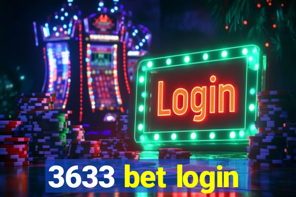 3633 bet login